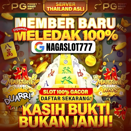 NAGASLOT777 : LINK SITUS LOGIN SLOT NAGA777 PALING GACOR DAN PALING TERPERCAYA #1